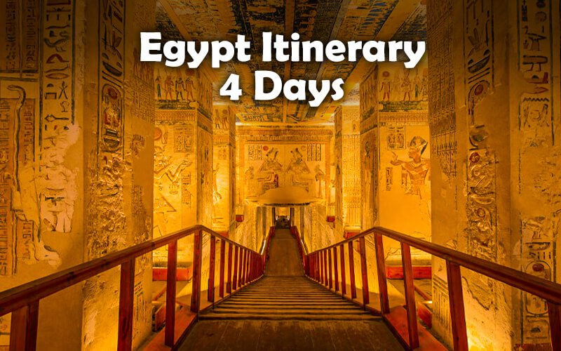 Egypt Itinerary 4 Days, Egypt 4 Days Itinerary, 4 Days in Egypt.