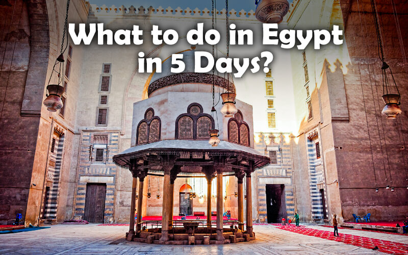 Egypt Itinerary 5 Days, 5 Days in Egypt, Egypt 5 Days Itinerary
